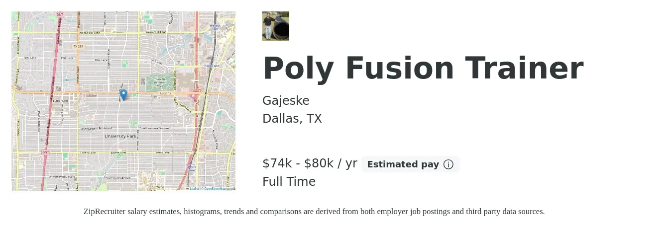 Gajeske job posting for a Poly Fusion Trainer in Dallas, TX with a salary of $74,000 to $80,000 Yearly with a map of Dallas location.