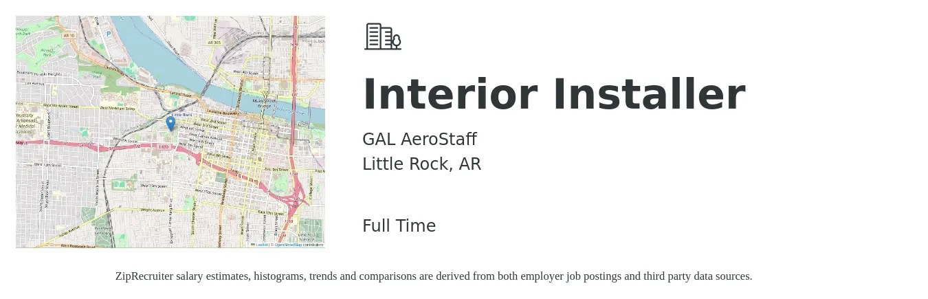 GAL AeroStaff job posting for a Interior Installer in Little Rock, AR with a salary of $17 to $25 Hourly with a map of Little Rock location.