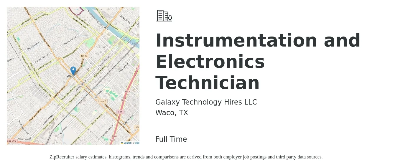 Galaxy Technology Hires LLC job posting for a Instrumentation and Electronics Technician in Waco, TX with a salary of $22 to $33 Hourly with a map of Waco location.