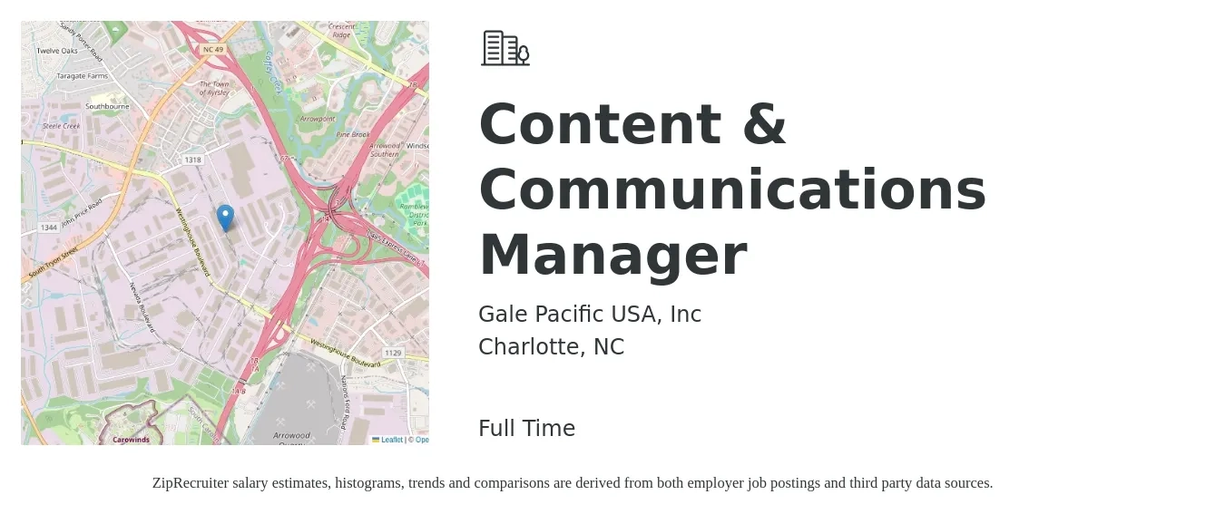 Gale Pacific USA, Inc job posting for a Content & Communications Manager in Charlotte, NC with a salary of $26 to $44 Hourly with a map of Charlotte location.