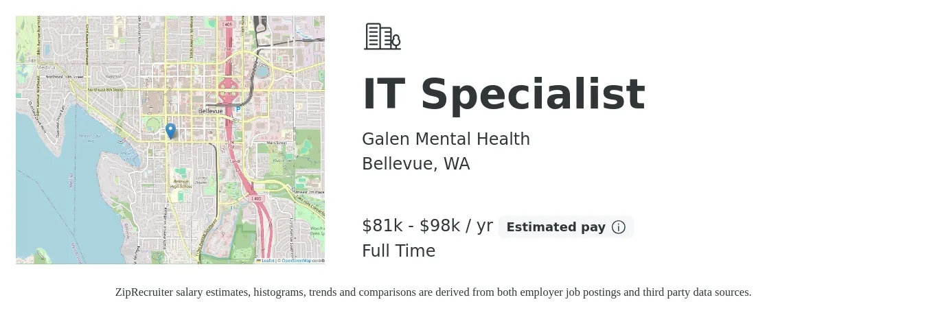 Galen Mental Health job posting for a IT Specialist in Bellevue, WA with a salary of $81,318 to $98,768 Yearly with a map of Bellevue location.
