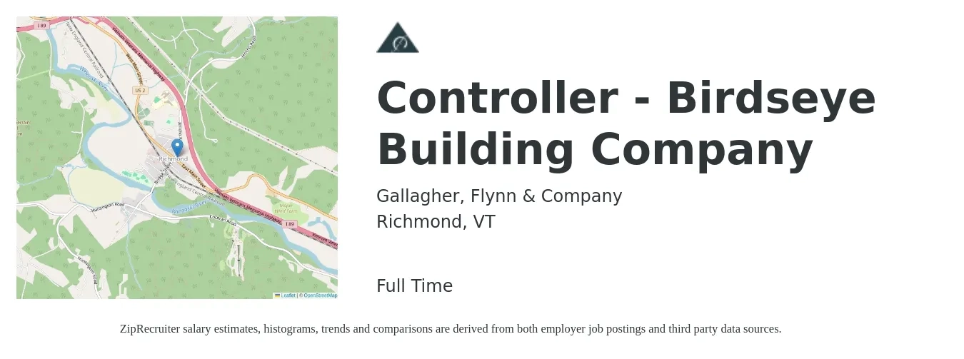 Gallagher, Flynn & Company job posting for a Controller - Birdseye Building Company in Richmond, VT with a salary of $100,100 to $143,000 Yearly with a map of Richmond location.