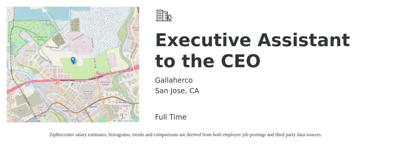 Gallaherco job posting for a Executive Assistant to the CEO in San Jose, CA with a salary of $25 Hourly with a map of San Jose location.
