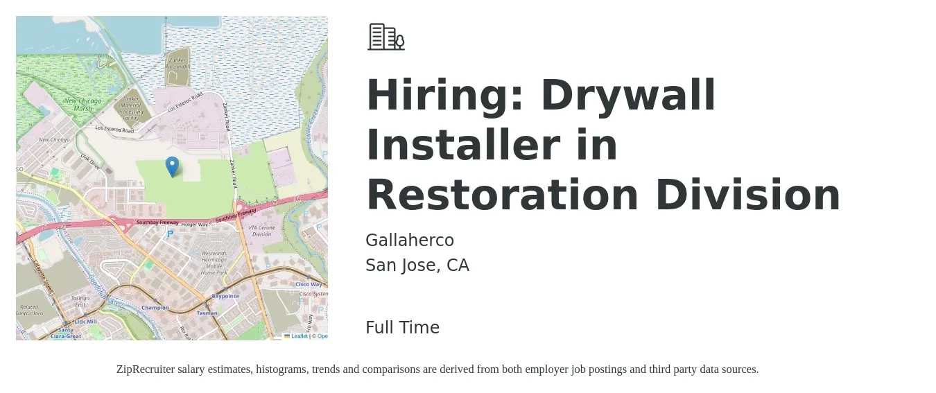 Gallaherco job posting for a Hiring: Drywall Installer in Restoration Division in San Jose, CA with a salary of $25 to $30 Hourly with a map of San Jose location.