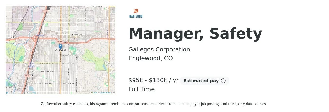Gallegos Corporation job posting for a Manager, Safety in Englewood, CO with a salary of $95,000 to $130,000 Yearly with a map of Englewood location.