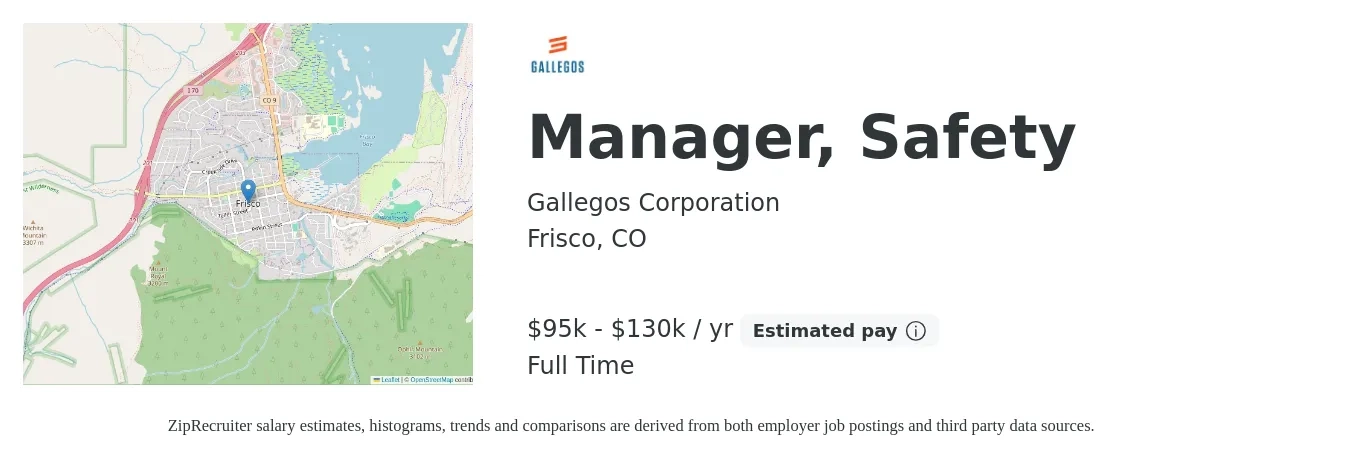 Gallegos Corporation job posting for a Manager, Safety in Frisco, CO with a salary of $95,000 to $130,000 Yearly with a map of Frisco location.