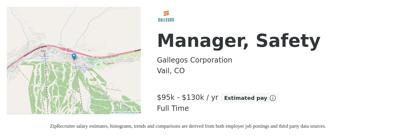 Gallegos Corporation job posting for a Manager, Safety in Vail, CO with a salary of $95,000 to $130,000 Yearly with a map of Vail location.