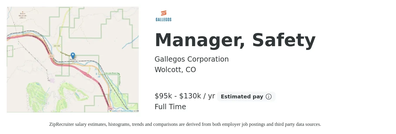 Gallegos Corporation job posting for a Manager, Safety in Wolcott, CO with a salary of $95,000 to $130,000 Yearly with a map of Wolcott location.