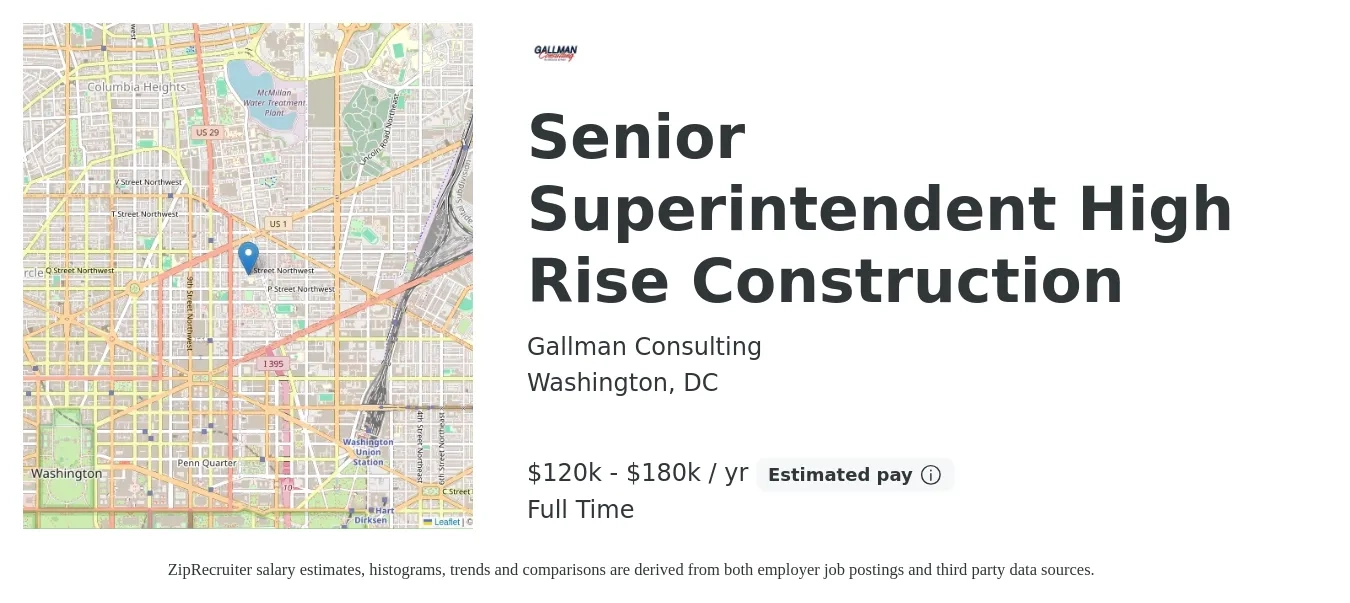 Gallman Consulting job posting for a Senior Superintendent High Rise Construction in Washington, DC with a salary of $120,000 to $180,000 Yearly with a map of Washington location.