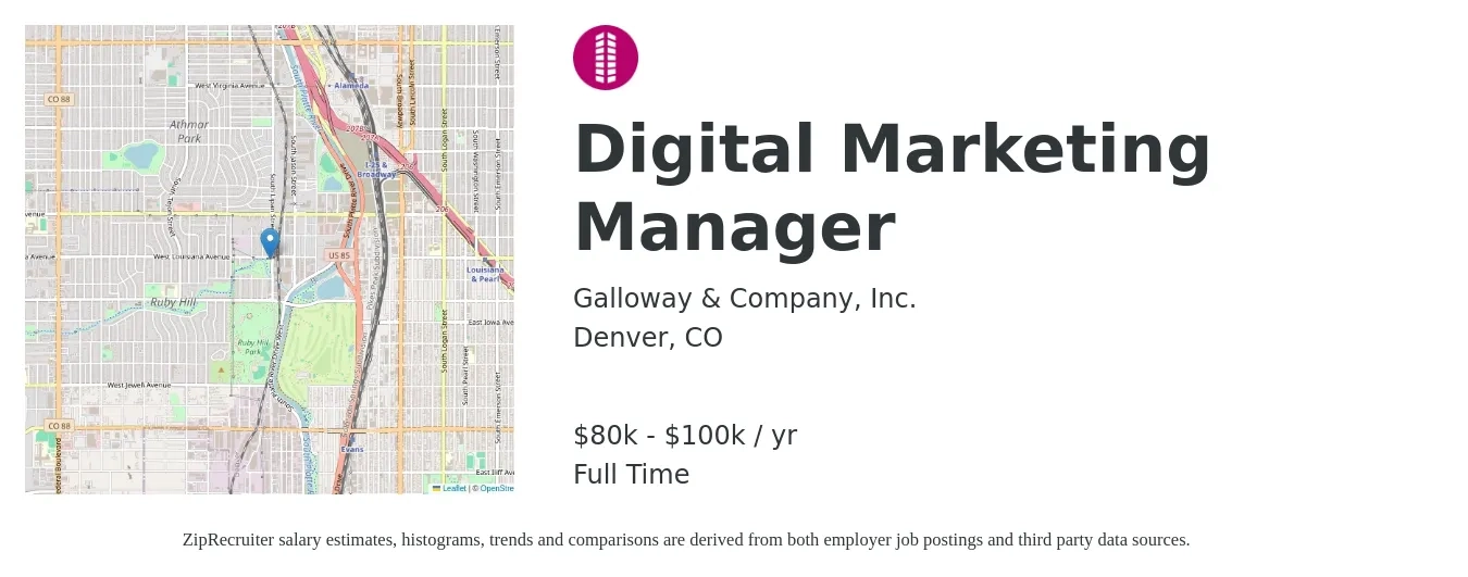 Galloway & Company, Inc. job posting for a Digital Marketing Manager in Denver, CO with a salary of $80,000 to $100,000 Yearly with a map of Denver location.