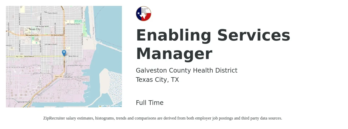 Galveston County Health District job posting for a Enabling Services Manager in Texas City, TX with a salary of $53,500 to $83,400 Yearly with a map of Texas City location.