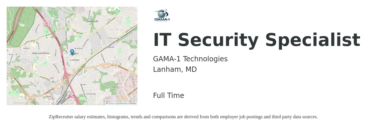 GAMA-1 Technologies job posting for a IT Security Specialist in Lanham, MD with a salary of $83,500 to $90,000 Yearly with a map of Lanham location.