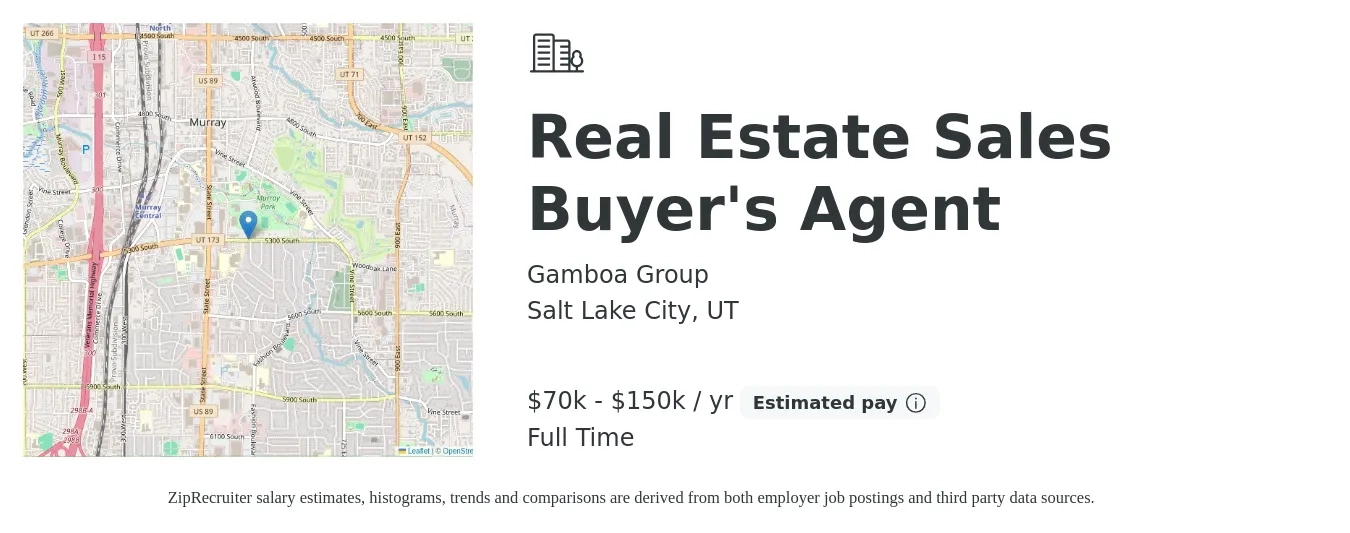 Gamboa Group job posting for a Real Estate Sales Buyer'S Agent in Salt Lake City, UT with a salary of $150,000 Yearly with a map of Salt Lake City location.