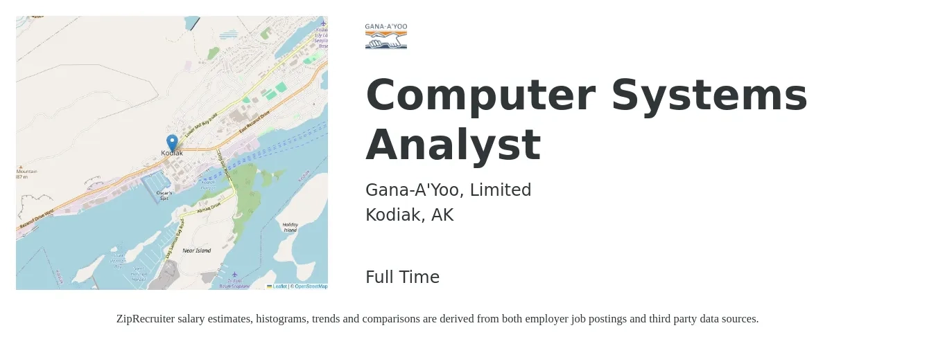 Gana-A'Yoo, Limited job posting for a Computer Systems Analyst in Kodiak, AK with a salary of $31 to $51 Hourly with a map of Kodiak location.