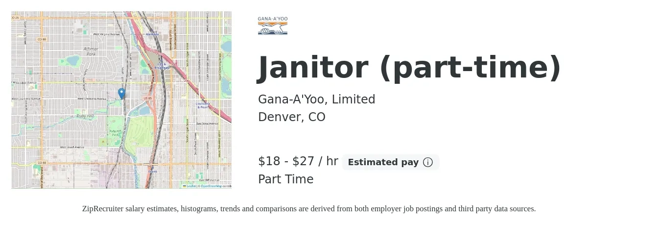 Gana-A'Yoo, Limited job posting for a Janitor (part-time) in Denver, CO with a salary of $19 to $28 Hourly with a map of Denver location.