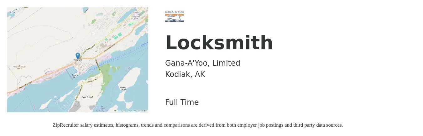 Gana-A'Yoo, Limited job posting for a Locksmith in Kodiak, AK with a salary of $24 to $34 Hourly with a map of Kodiak location.