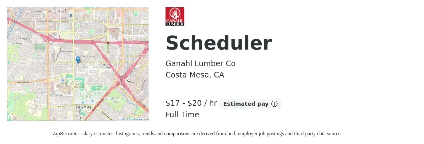 Ganahl Lumber Co job posting for a Scheduler in Costa Mesa, CA with a salary of $18 to $21 Hourly with a map of Costa Mesa location.