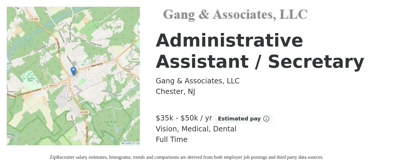 Gang & Associates, LLC job posting for a Administrative Assistant / Secretary in Chester, NJ with a salary of $35,000 to $50,000 Yearly and benefits including dental, life_insurance, medical, retirement, and vision with a map of Chester location.