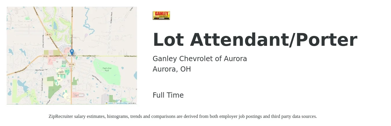 Ganley Chevrolet of Aurora job posting for a Lot Attendant/Porter in Aurora, OH with a salary of $14 to $16 Hourly with a map of Aurora location.