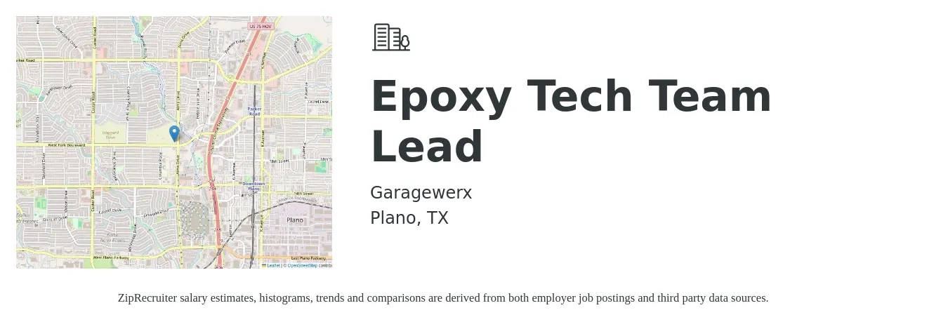 Garagewerx job posting for a Epoxy Tech Team Lead in Plano, TX with a salary of $20 to $27 Hourly with a map of Plano location.