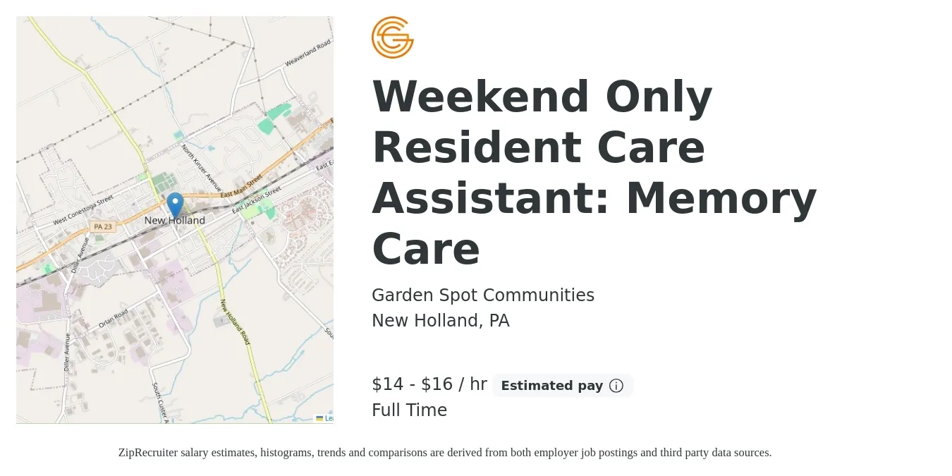 Garden Spot Communities job posting for a Weekend Only Resident Care Assistant: Memory Care in New Holland, PA with a salary of $16 to $17 Hourly with a map of New Holland location.
