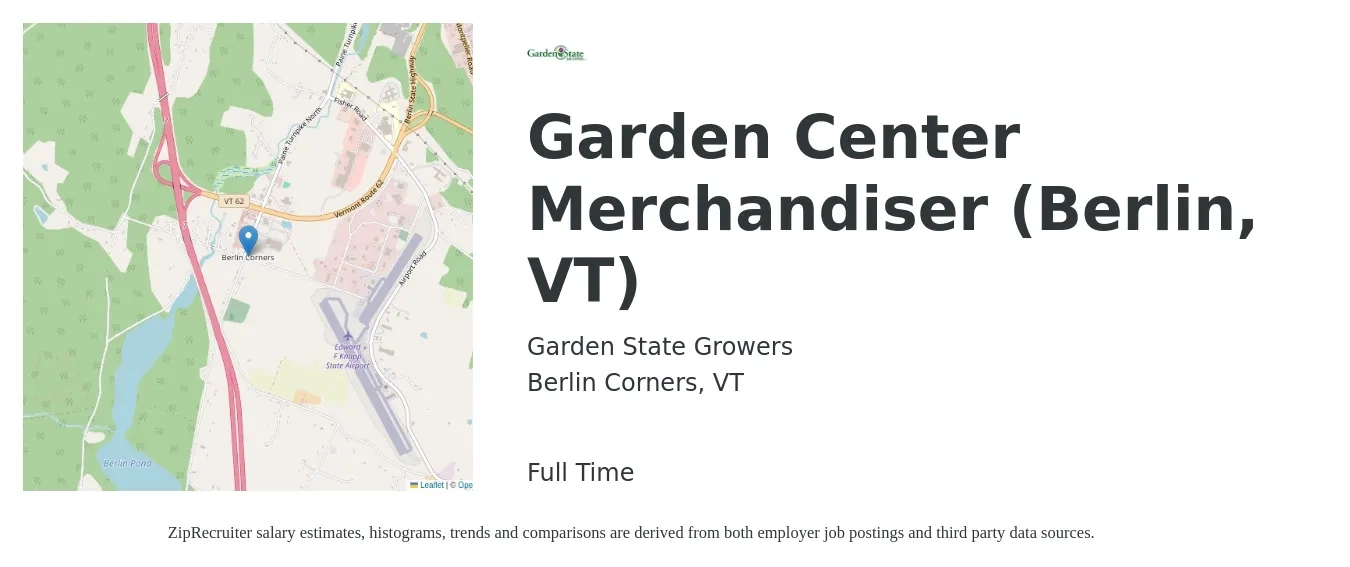 Garden State Growers job posting for a Garden Center Merchandiser (Berlin, VT) in Berlin Corners, VT with a salary of $21 to $24 Hourly with a map of Berlin Corners location.