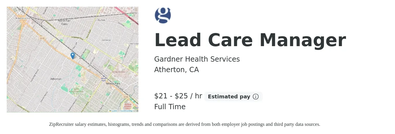 Gardner Health Services job posting for a Lead Care Manager in Atherton, CA with a salary of $22 to $27 Hourly with a map of Atherton location.