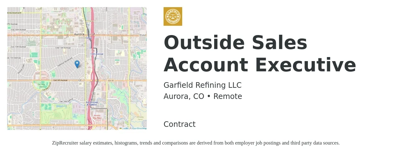 Garfield Refining LLC job posting for a Outside Sales Account Executive in Aurora, CO with a salary of $4,000 to $10,000 Monthly with a map of Aurora location.
