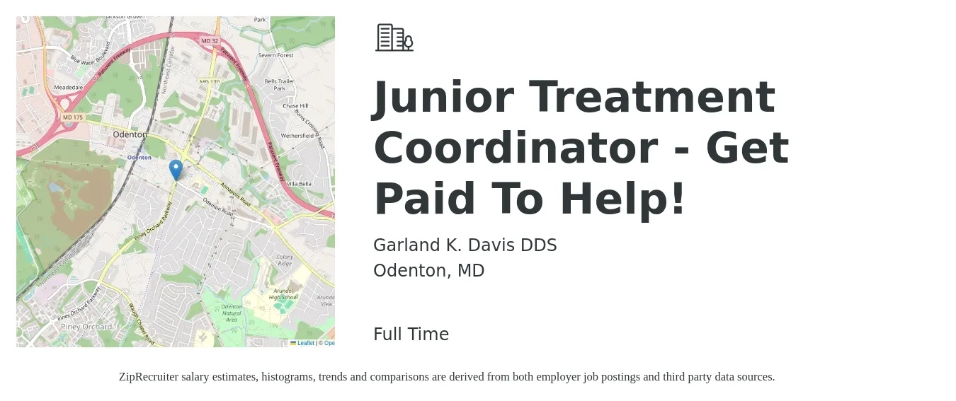Garland K. Davis DDS job posting for a Junior Treatment Coordinator - Get Paid To Help! in Odenton, MD with a salary of $28 to $30 Hourly with a map of Odenton location.