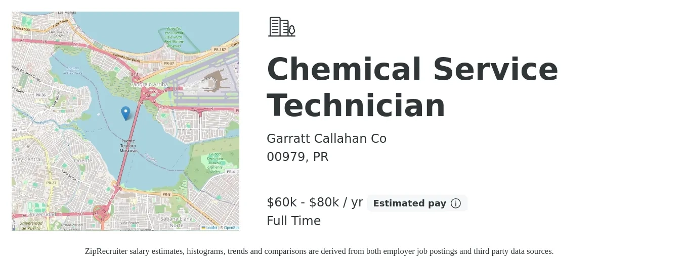 Garratt Callahan Co job posting for a Chemical Service Technician in 00979, PR with a salary of $60,000 to $80,000 Yearly with a map of 00979 location.