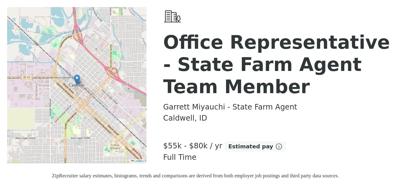Garrett Miyauchi - State Farm Agent job posting for a Office Representative - State Farm Agent Team Member in Caldwell, ID with a salary of $55,000 to $80,000 Yearly with a map of Caldwell location.