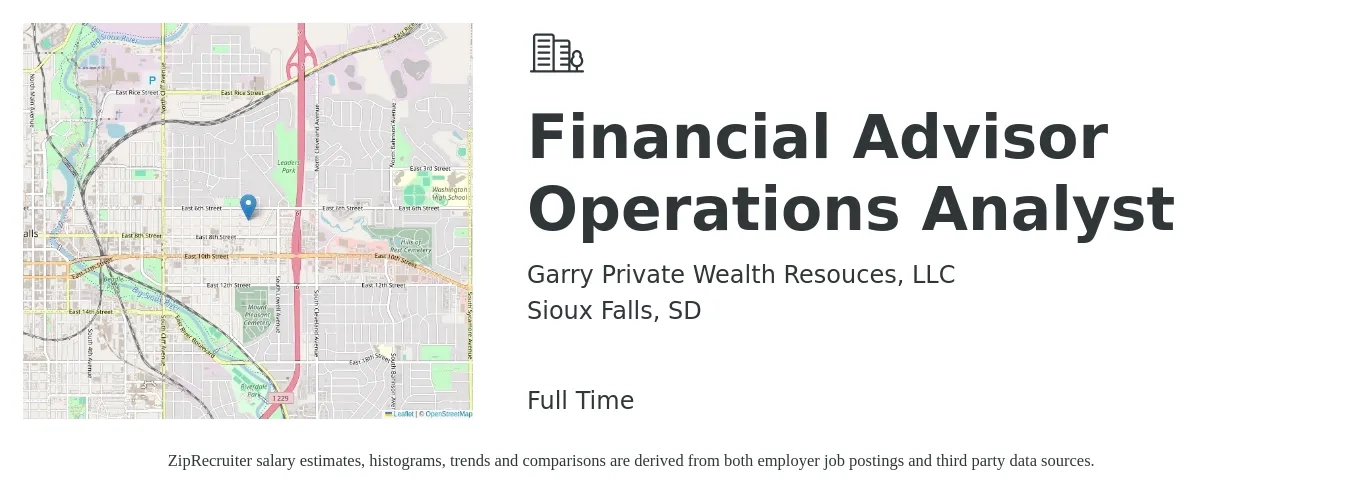 Garry Private Wealth Resouces, LLC job posting for a Financial Advisor Operations Analyst in Sioux Falls, SD with a salary of $88,000 to $137,300 Yearly with a map of Sioux Falls location.