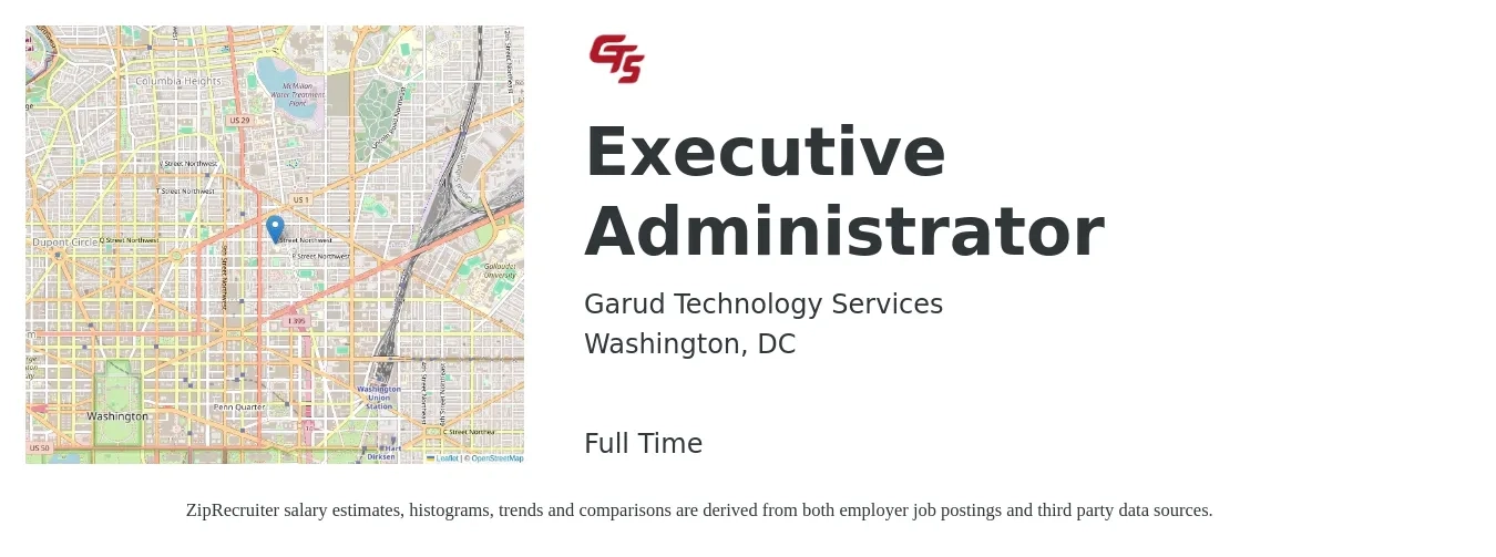 Garud Technology Services job posting for a Executive Administrator in Washington, DC with a salary of $64,600 to $98,000 Yearly with a map of Washington location.