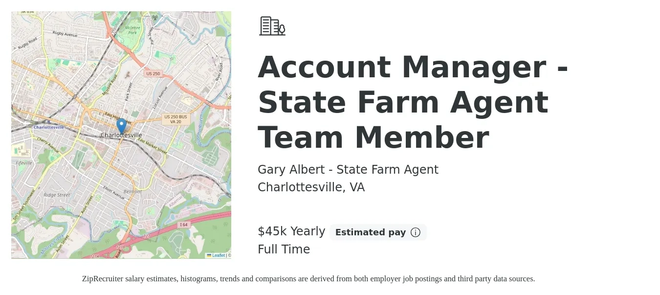 Gary Albert - State Farm Agent job posting for a Account Manager - State Farm Agent Team Member in Charlottesville, VA with a salary of $45,000 Yearly with a map of Charlottesville location.