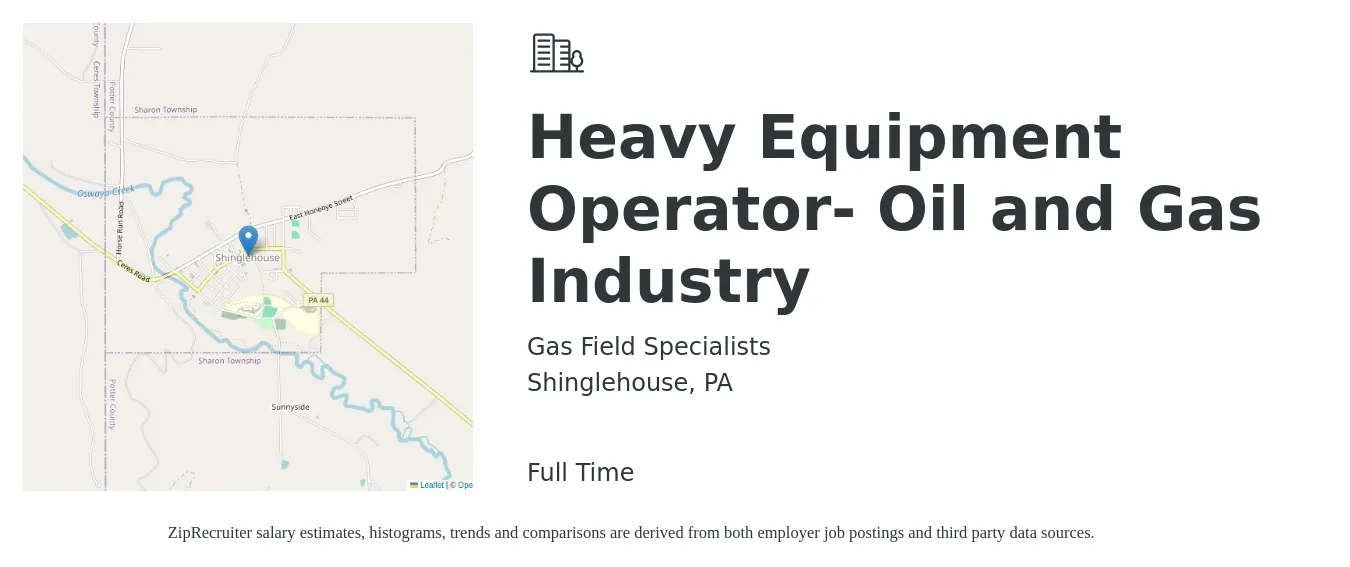 Gas Field Specialists job posting for a Heavy Equipment Operator- Oil and Gas Industry in Shinglehouse, PA with a salary of $18 to $25 Hourly with a map of Shinglehouse location.