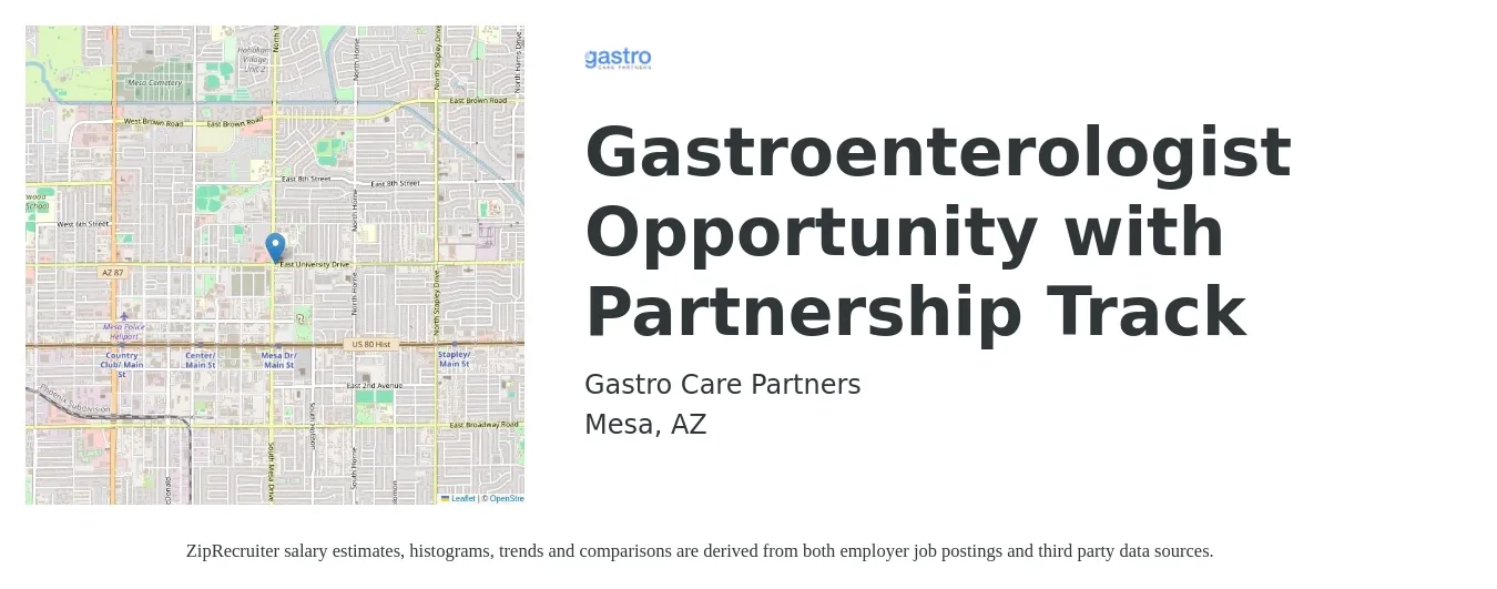 Gastro Care Partners job posting for a Gastroenterologist Opportunity with Partnership Track in Mesa, AZ with a salary of $351,700 Yearly with a map of Mesa location.