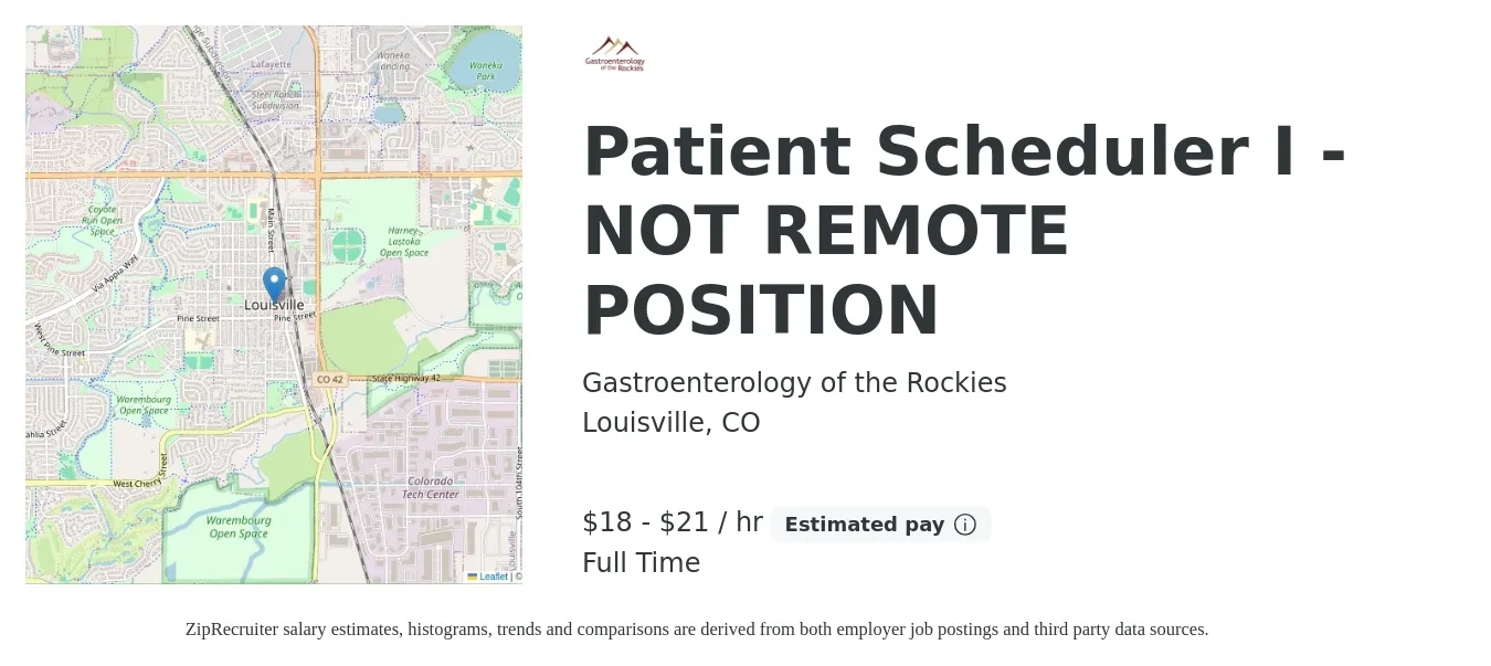 Gastroenterology of the Rockies job posting for a Patient Scheduler I - NOT REMOTE POSITION in Louisville, CO with a salary of $19 to $22 Hourly with a map of Louisville location.