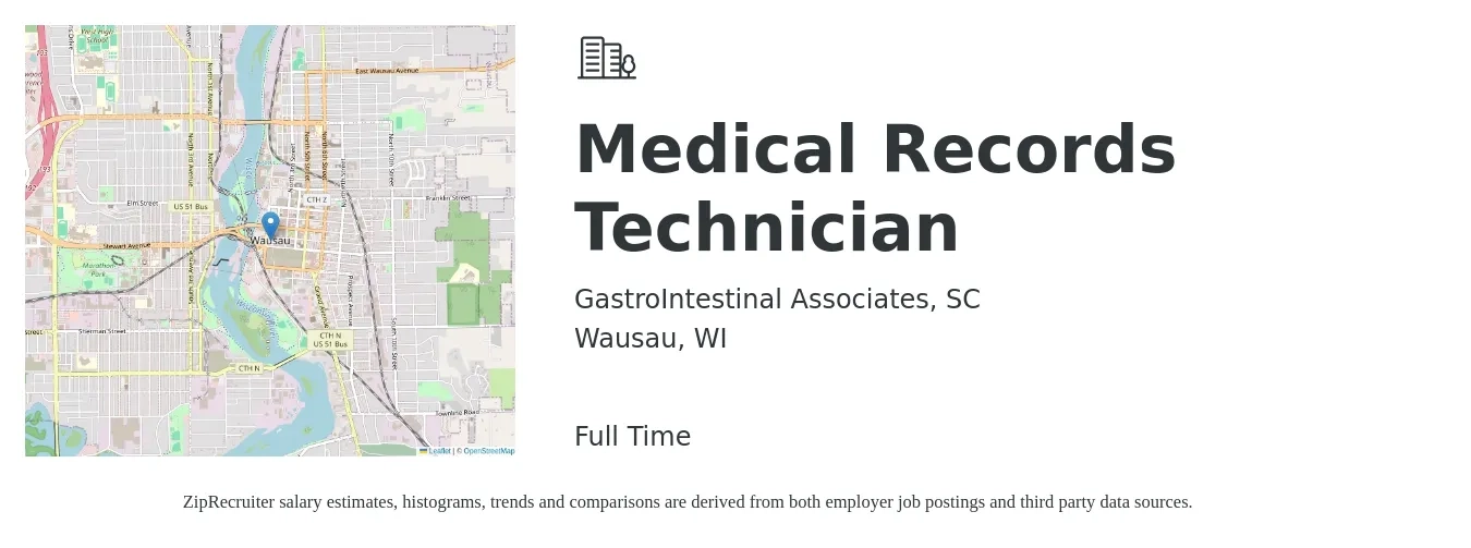 GastroIntestinal Associates, SC job posting for a Medical Records Technician in Wausau, WI with a salary of $39,700 to $54,100 Yearly with a map of Wausau location.