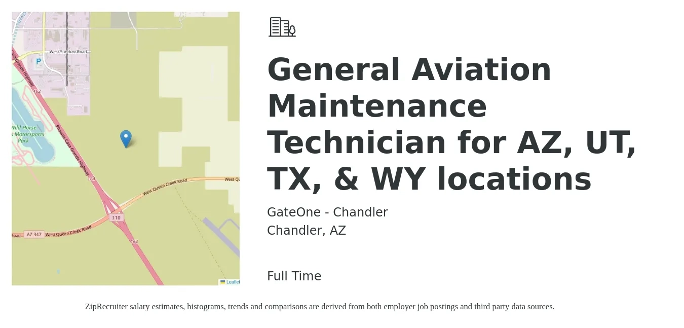 GateOne - Chandler job posting for a General Aviation Maintenance Technician for AZ, UT, TX, & WY locations in Chandler, AZ with a salary of $19 to $26 Hourly with a map of Chandler location.