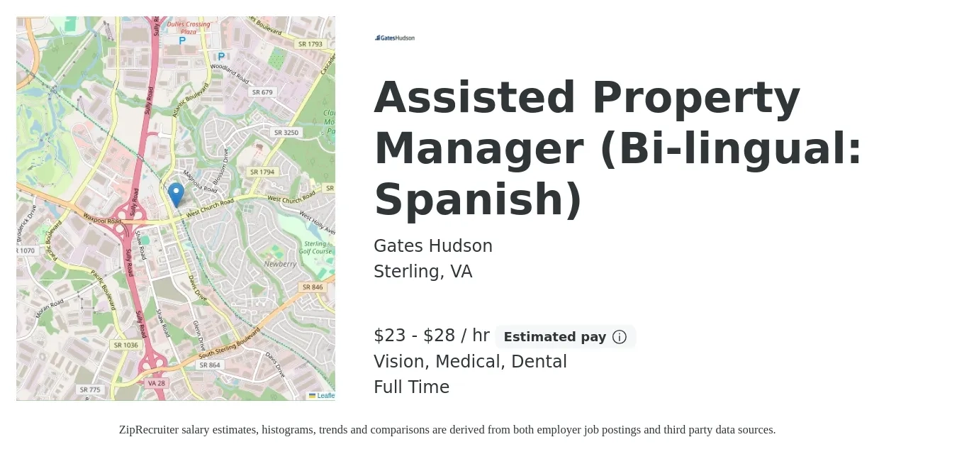 Gates Hudson job posting for a Assisted Property Manager (Bi-lingual: Spanish) in Sterling, VA with a salary of $24 to $30 Hourly and benefits including retirement, vision, dental, life_insurance, and medical with a map of Sterling location.