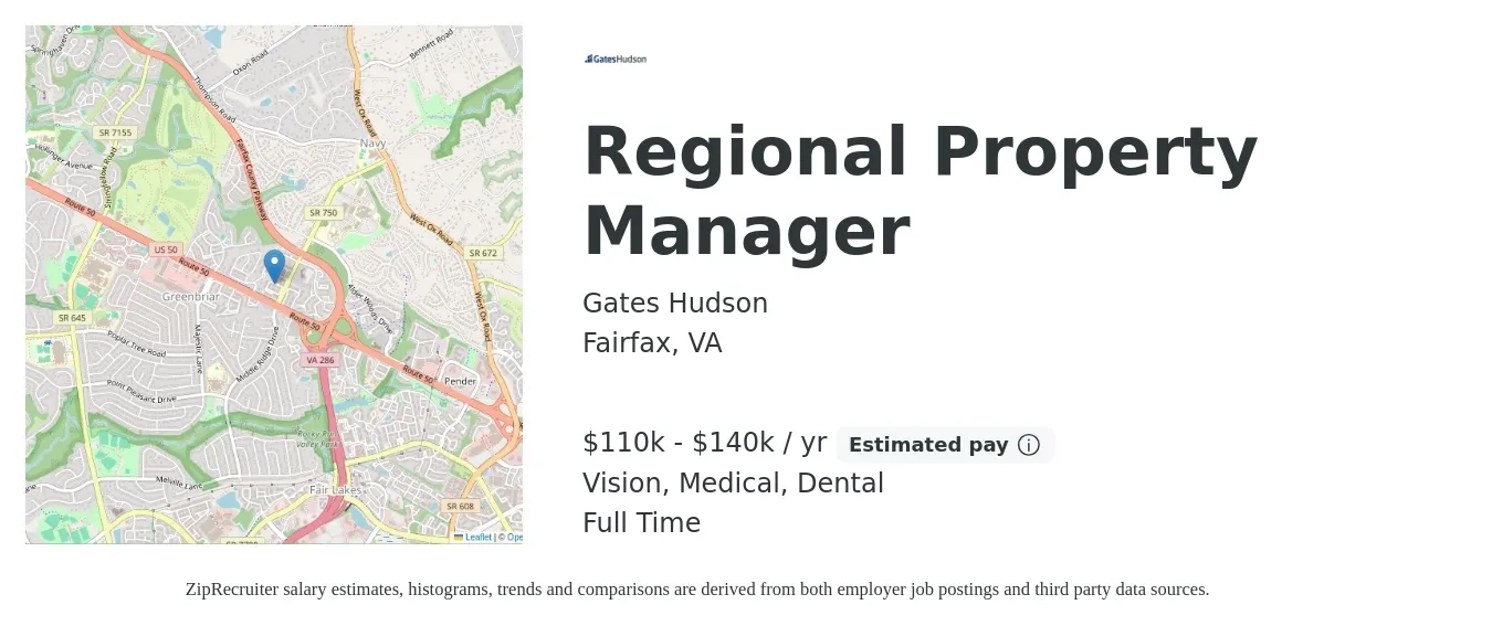 Gates Hudson job posting for a Regional Property Manager in Fairfax, VA with a salary of $110,000 to $140,000 Yearly and benefits including life_insurance, medical, pto, retirement, vision, and dental with a map of Fairfax location.