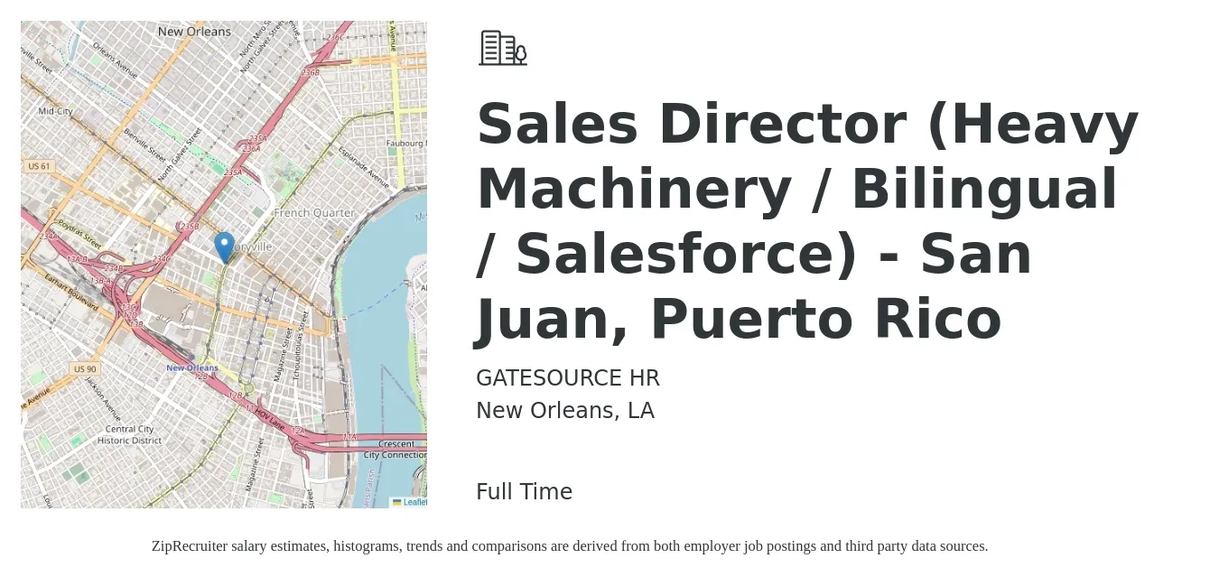GATESOURCE HR job posting for a Sales Director (Heavy Machinery / Bilingual / Salesforce) - San Juan, Puerto Rico in New Orleans, LA with a salary of $65,000 to $115,300 Yearly with a map of New Orleans location.