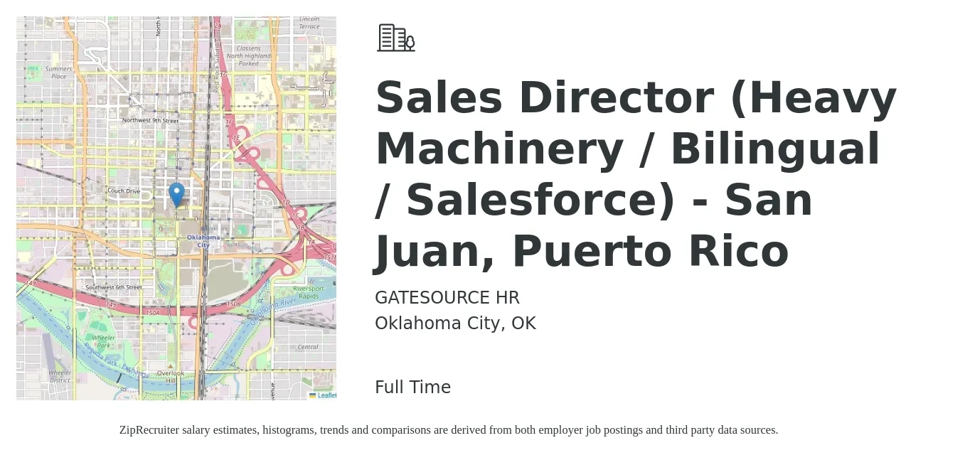 GATESOURCE HR job posting for a Sales Director (Heavy Machinery / Bilingual / Salesforce) - San Juan, Puerto Rico in Oklahoma City, OK with a salary of $65,500 to $116,100 Yearly with a map of Oklahoma City location.
