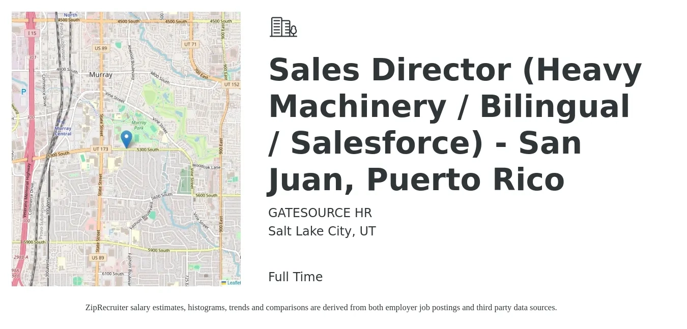 GATESOURCE HR job posting for a Sales Director (Heavy Machinery / Bilingual / Salesforce) - San Juan, Puerto Rico in Salt Lake City, UT with a salary of $68,200 to $121,000 Yearly with a map of Salt Lake City location.