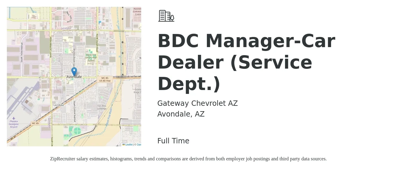 Gateway Chevrolet AZ job posting for a BDC Manager-Car Dealer (Service Dept.) in Avondale, AZ with a salary of $46,900 to $83,500 Yearly with a map of Avondale location.