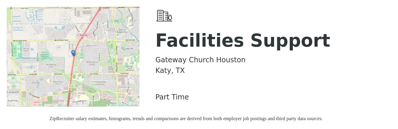 Gateway Church Houston job posting for a Facilities Support in Katy, TX with a salary of $18 to $25 Hourly with a map of Katy location.