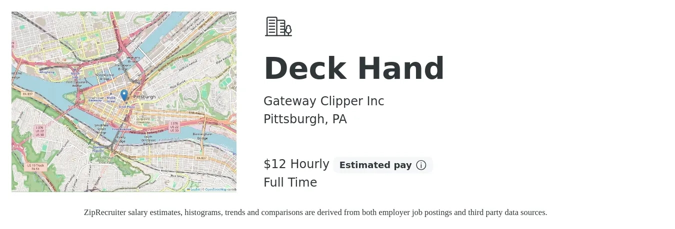 Gateway Clipper Inc job posting for a Deck Hand in Pittsburgh, PA with a salary of $13 Hourly with a map of Pittsburgh location.