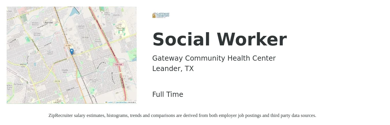 Gateway Community Health Center job posting for a Social Worker in Leander, TX with a salary of $56,400 to $87,400 Yearly with a map of Leander location.