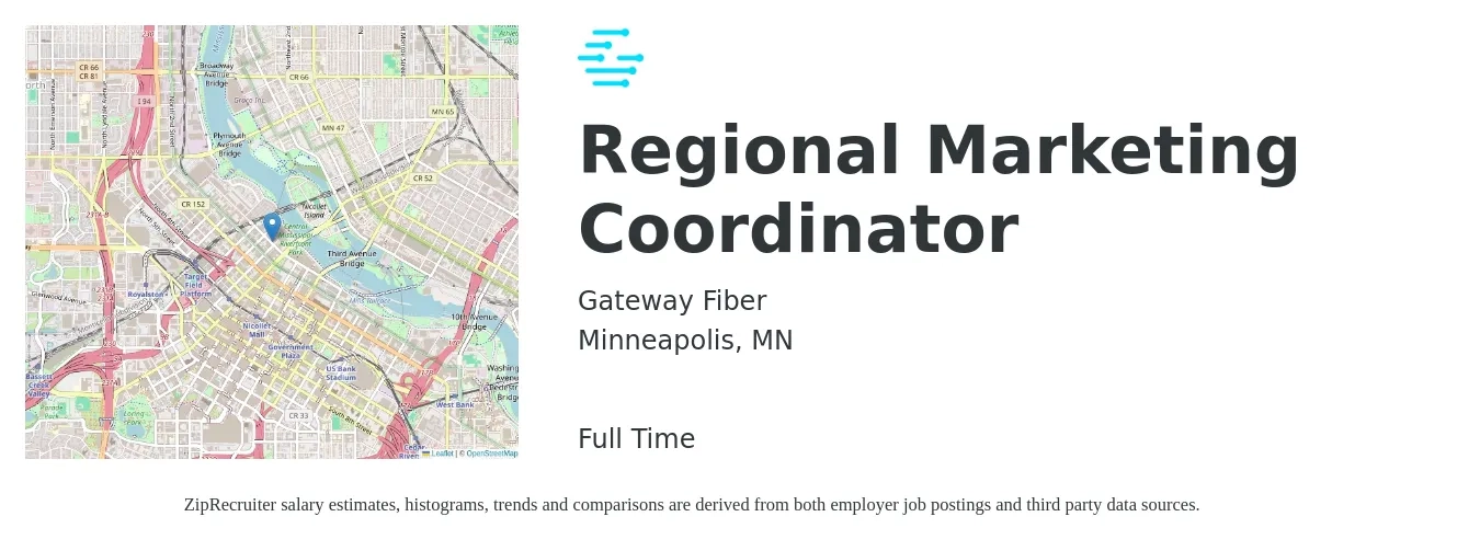 Gateway Fiber job posting for a Regional Marketing Coordinator in Minneapolis, MN with a salary of $55,000 to $65,000 Yearly with a map of Minneapolis location.