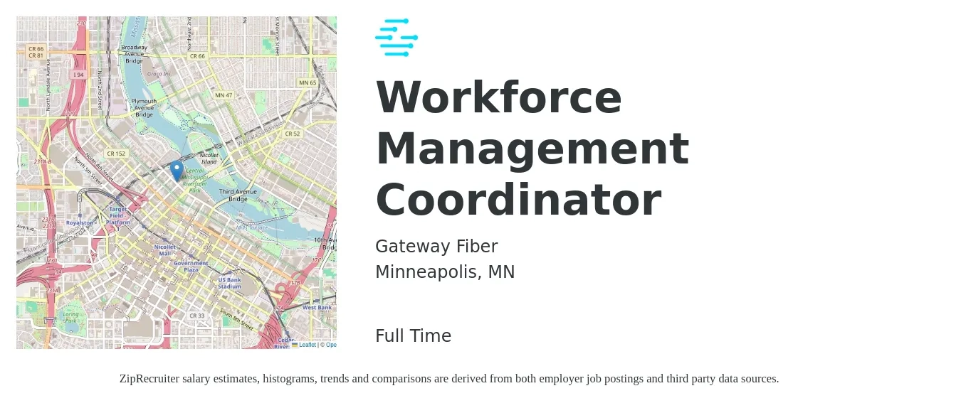 Gateway Fiber job posting for a Workforce Management Coordinator in Minneapolis, MN with a salary of $20 to $28 Yearly with a map of Minneapolis location.